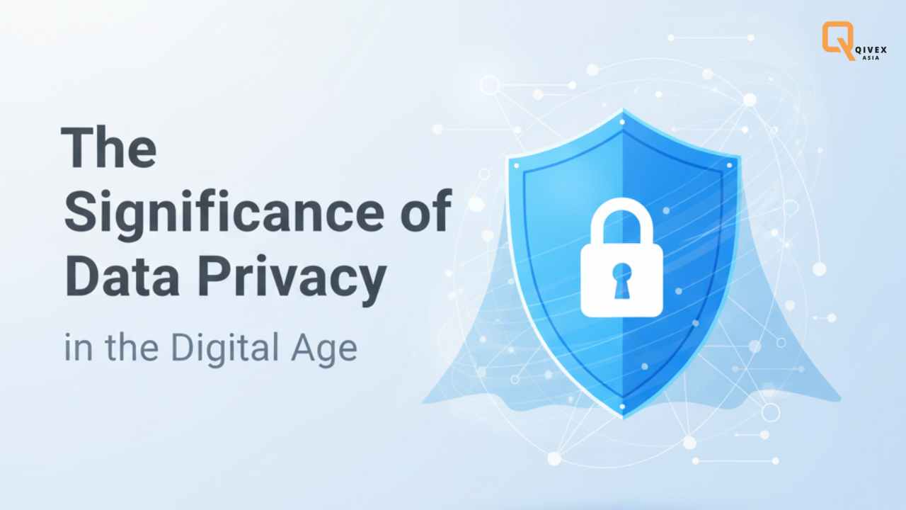 The Significance of Data Privacy in the Digital Age: Importance of Data Privacy